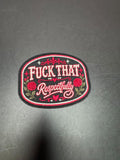 Fuck That Respectfully Iron-On Embroidered Patch