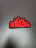 She Is Fearless Iron-On Embroidered Patch