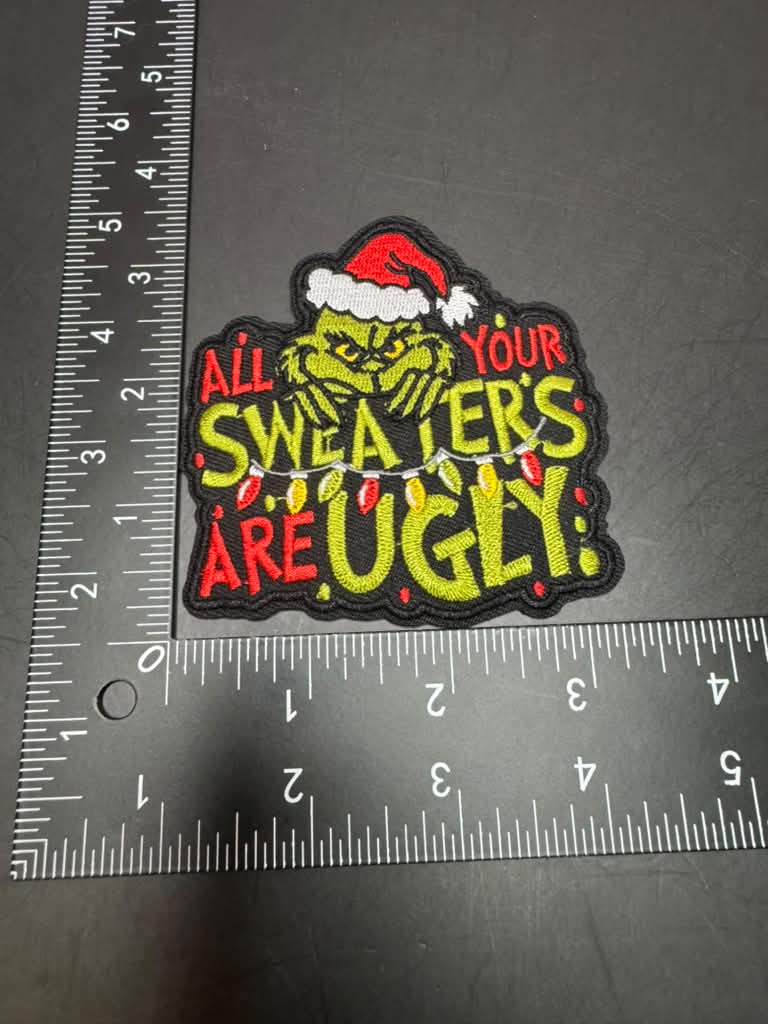 Sweaters Are Ugly Iron-On Embroidered Patch
